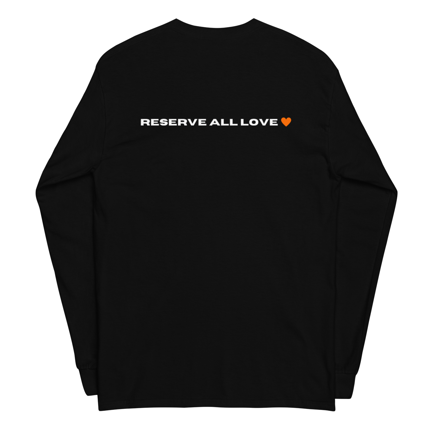 Reserve All Love Orange Long Sleeve Shirt