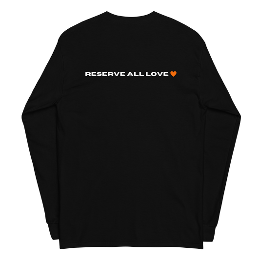 Reserve All Love Orange Long Sleeve Shirt