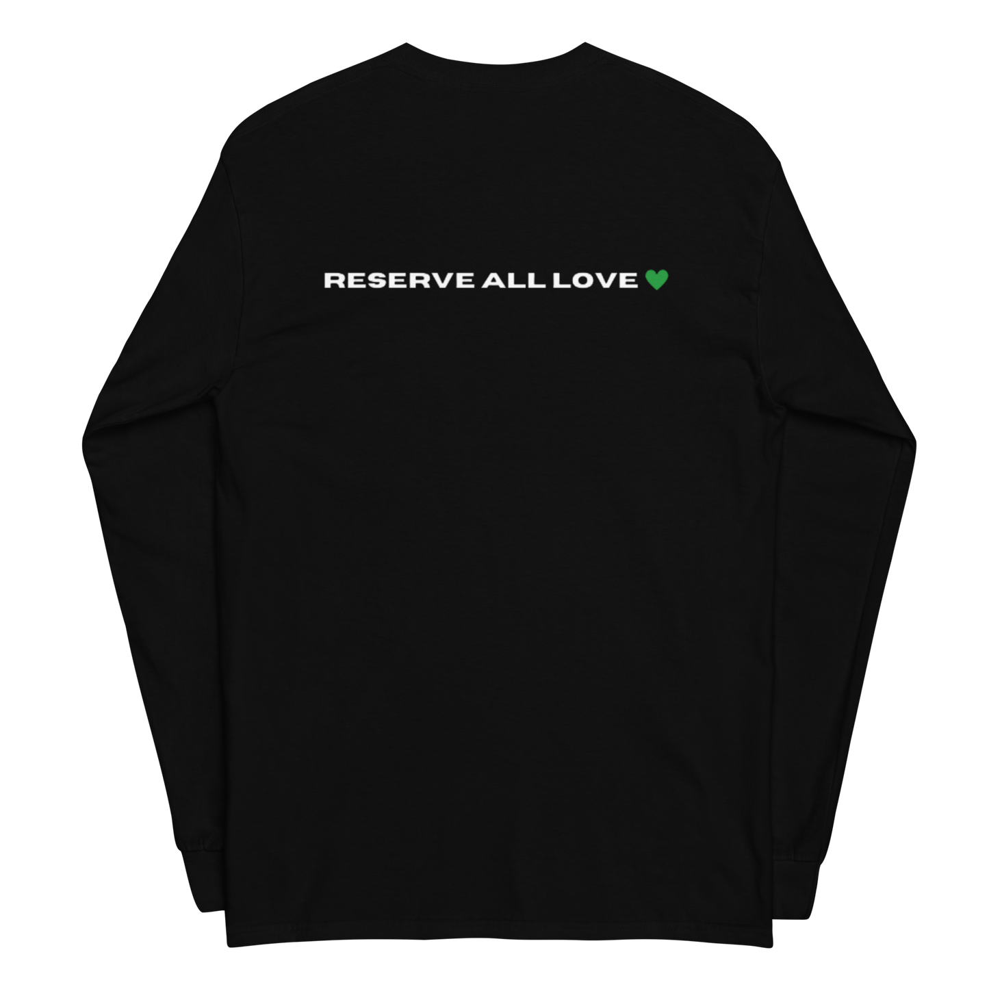 Reserve All Love Black and Green Long Sleeve Shirt