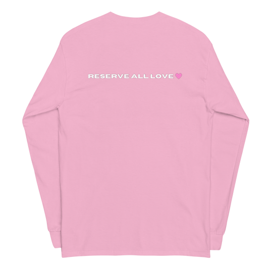 Reserve All Love Pink Long Sleeve Shirt