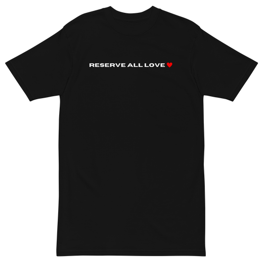 Reserve All Love Tee