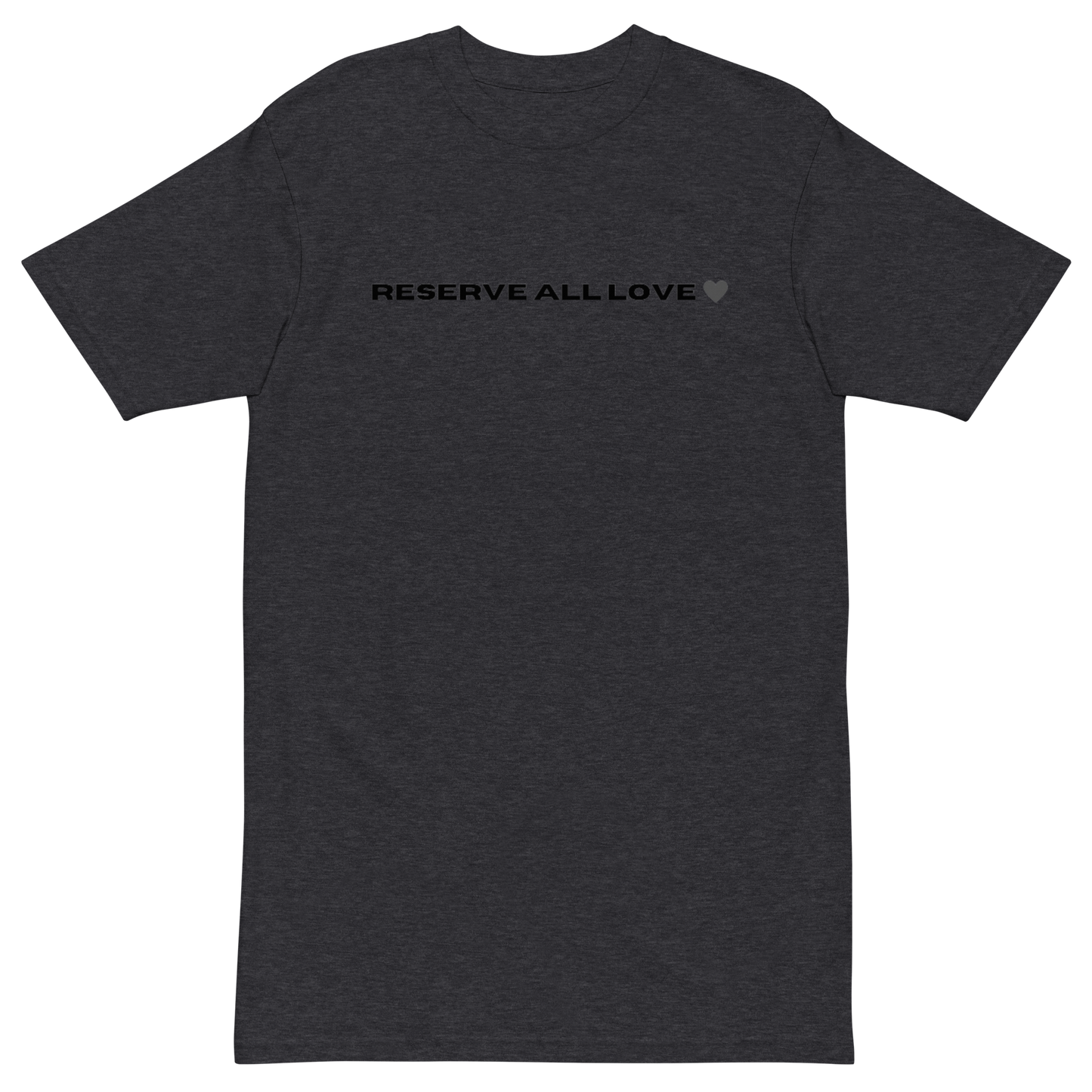 Reserve All Love Dark Grey and Black Tee