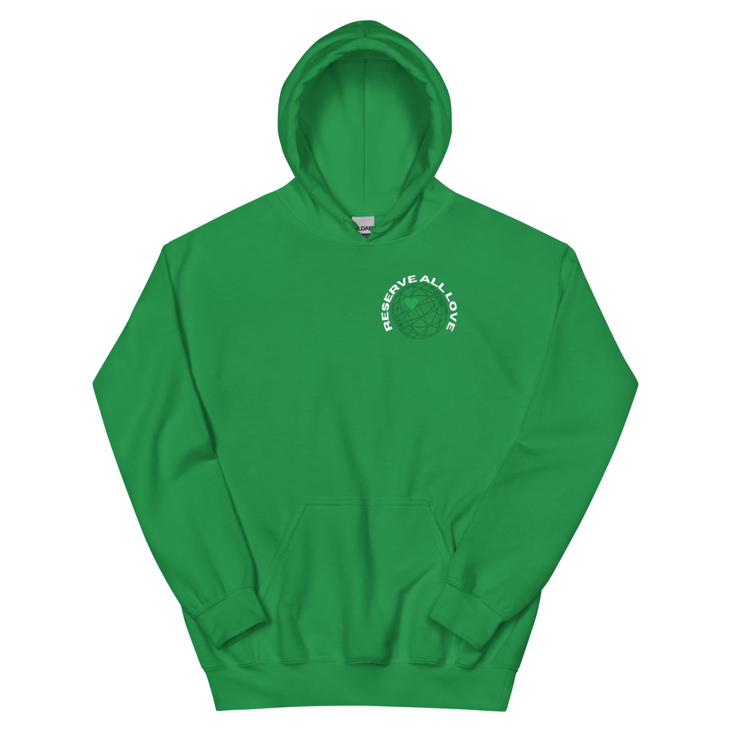 Reserve All Love Green Hoodie